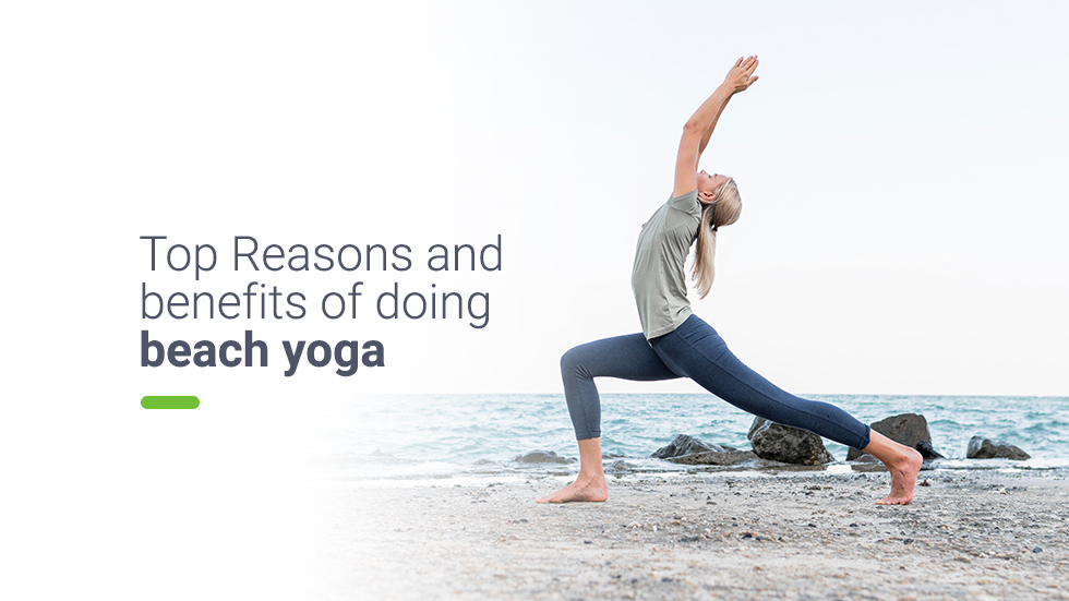 Benefits of Doing Beach Yoga